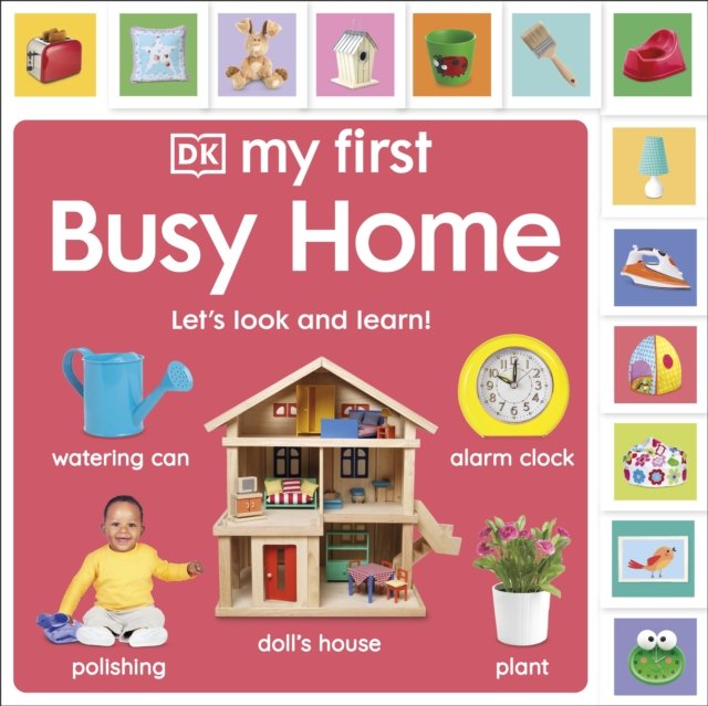 My First Busy Home: Let''s Look and Learn!