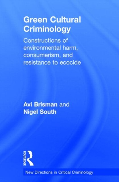 Green Cultural Criminology