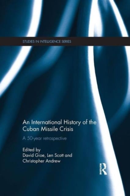 An International History of the Cuban Missile Crisis