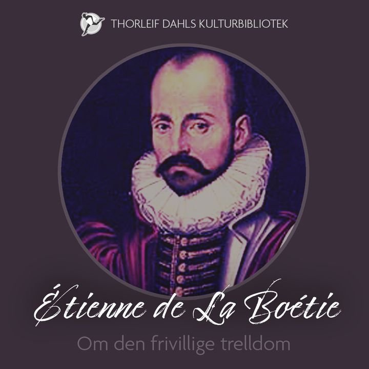 Om den frivillige trelldom