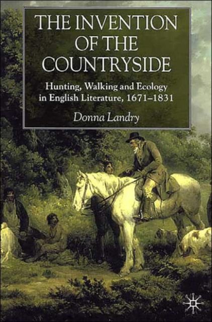 Invention of the Countryside