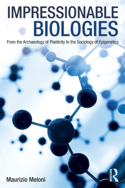 Impressionable Biologies