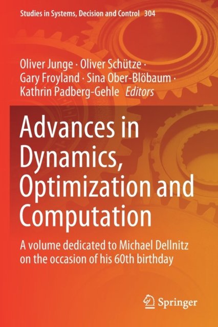 Advances in Dynamics, Optimization and Computation