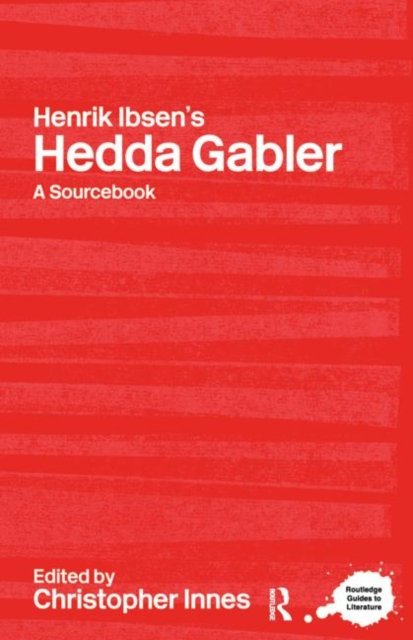 Henrik Ibsen''s Hedda Gabler