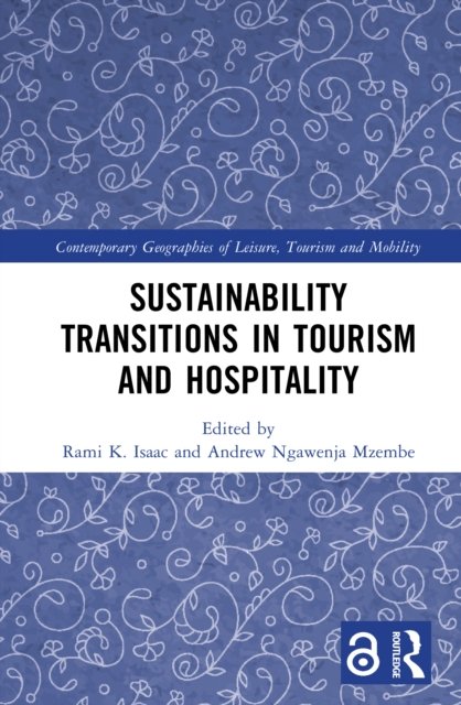 Sustainability Transitions in Tourism and Hospitality