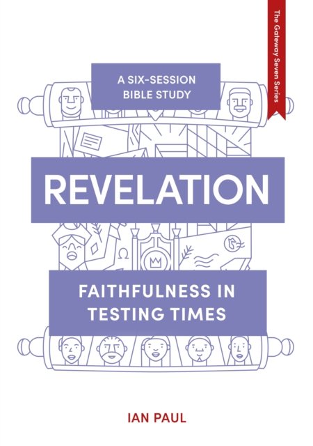 Revelation – Faithfulness in Testing Times