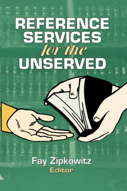 Reference Services for the Unserved