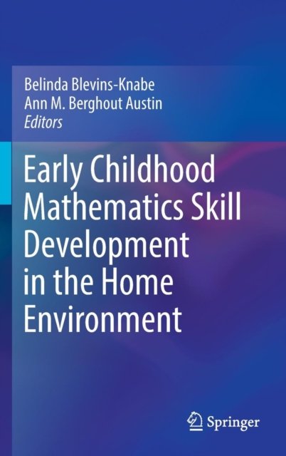 Early Childhood Mathematics Skill Development in the Home Environment