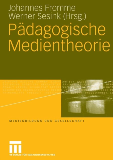 Padagogische Medientheorie