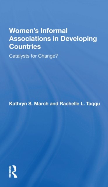Women''s Informal Associations in Developing Countries