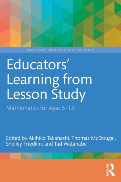 Educators'' Learning from Lesson Study