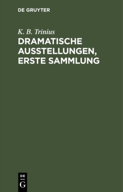 Dramatische Ausstellungen, erste Sammlung