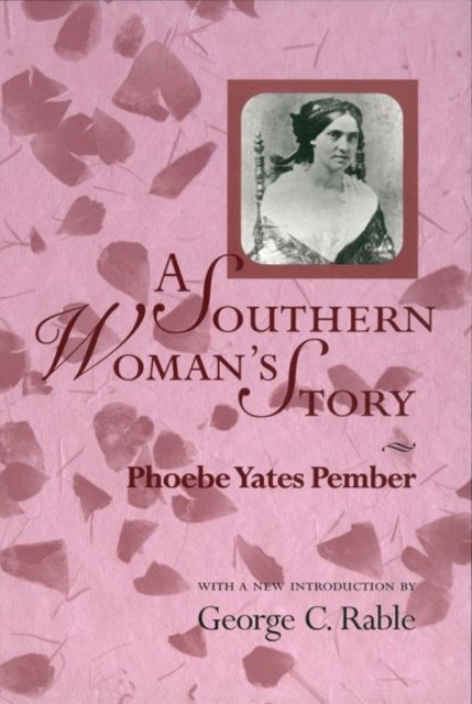 A Southern Woman''s Story