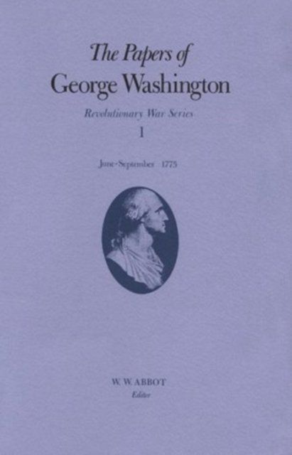 The Papers of George Washington Volume 1
