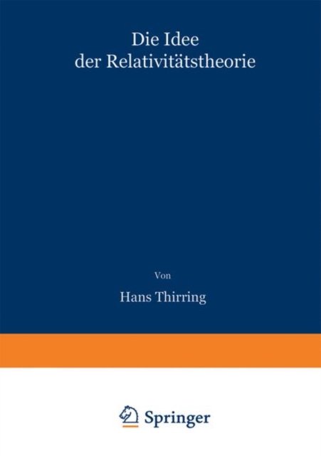 Die Idee der Relativitatstheorie
