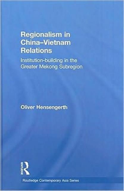 Regionalism in China-Vietnam Relations