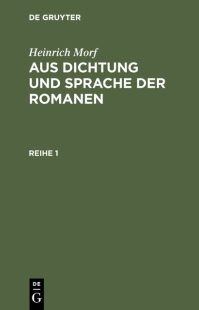 Aus Dichtung und Sprache der Romanen. Reihe 1