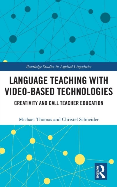 Language Teaching with Video-Based Technologies