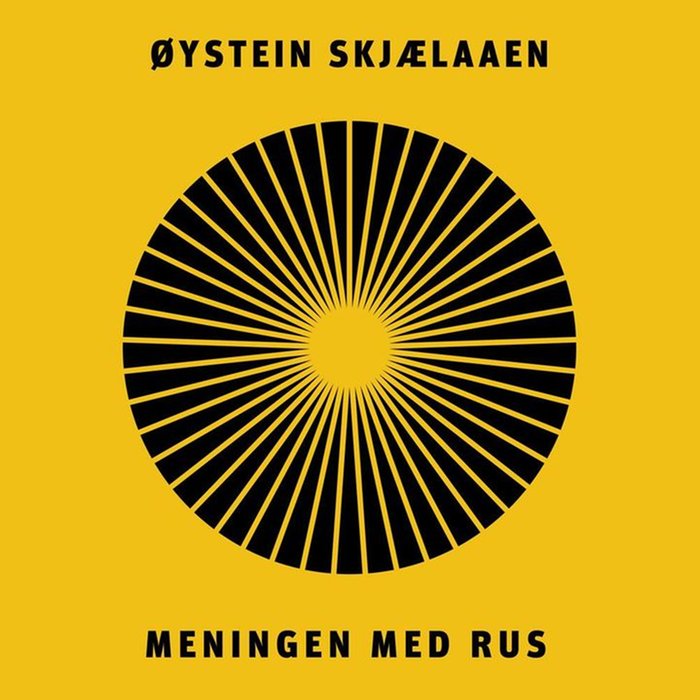 Meningen med rus