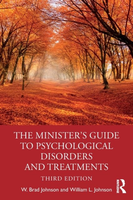 The Minister''s Guide to Psychological Disorders and Treatments