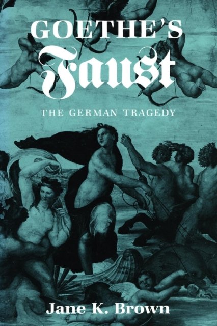 Goethe''s "Faust"