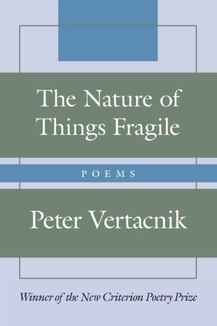 The Nature of Things Fragile
