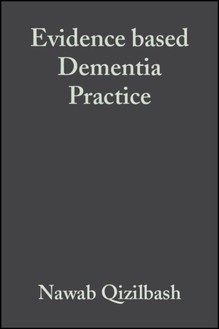 Evidence-based Dementia Practice