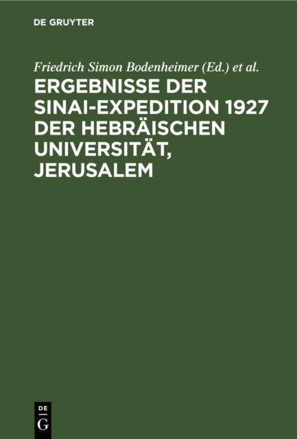 Ergebnisse Der Sinai-expedition 1927 Der Hebräischen Universität, Jerusalem
