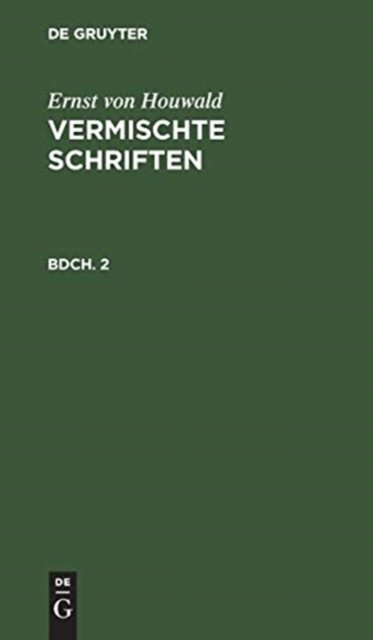 Vermischte Schriften. Bdch. 2