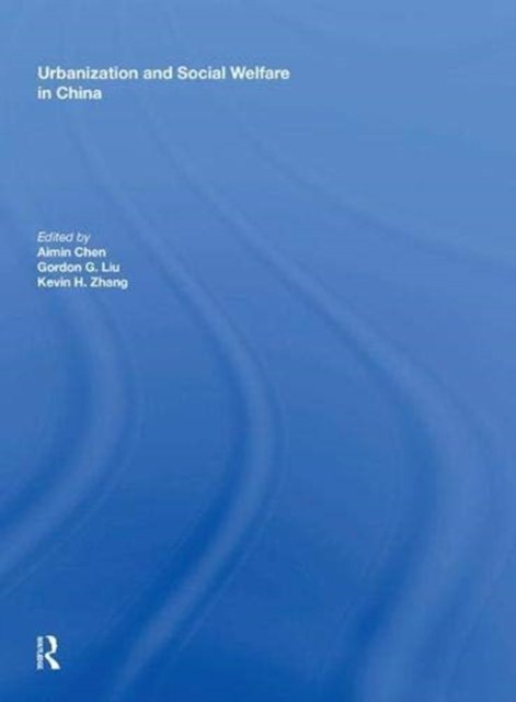 Urbanization and Social Welfare in China
