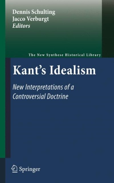 Kant''s Idealism
