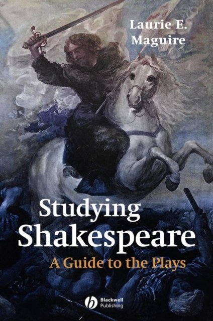 Studying Shakespeare A Guide to Plays