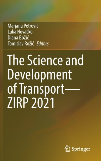 The Science and Development of Transport-ZIRP 2021