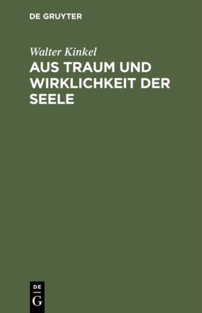 Aus Traum Und Wirklichkeit Der Seele