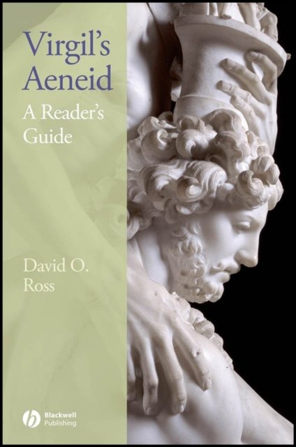 Virgil's Aeneid – A Reader's Guide