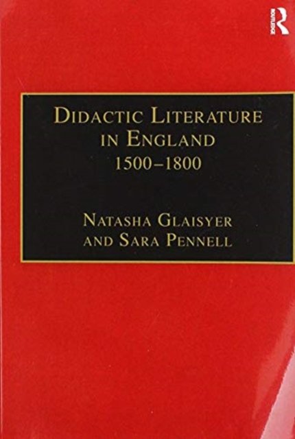 Didactic Literature in England 1500–1800