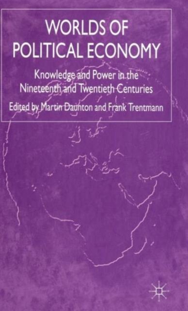Worlds of Political Economy