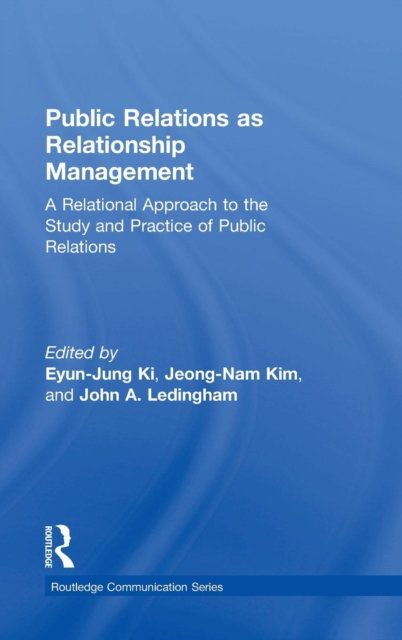 Public Relations As Relationship Management