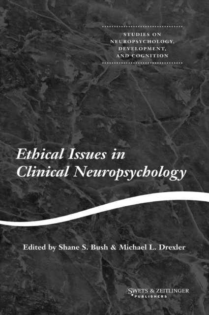 Ethical Issues in Clinical Neuropsychology