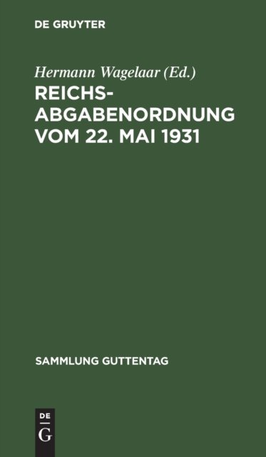 Reichsabgabenordnung Vom 22. Mai 1931