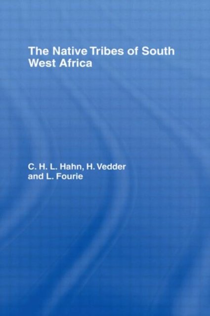 The Native Tribes of South West Africa