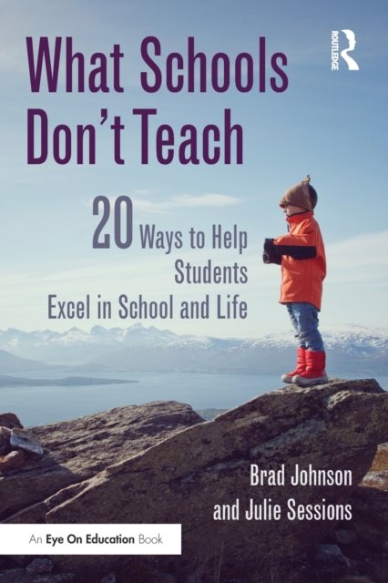 What Schools Don''t Teach