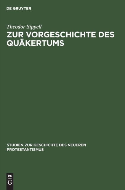 Zur Vorgeschichte Des Quäkertums