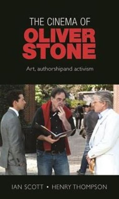 The Cinema of Oliver Stone