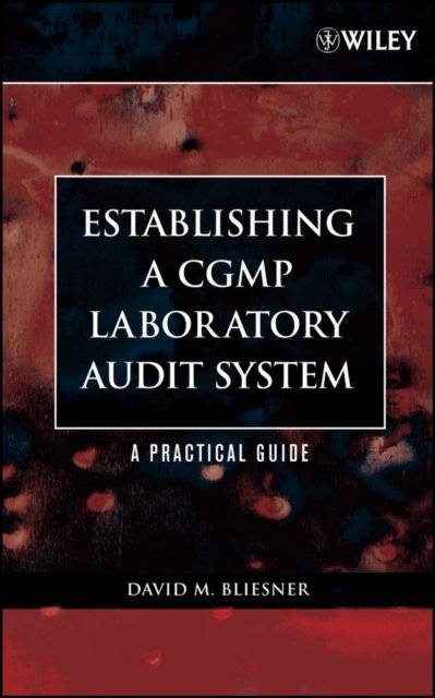 Establishing A CGMP Laboratory Audit System