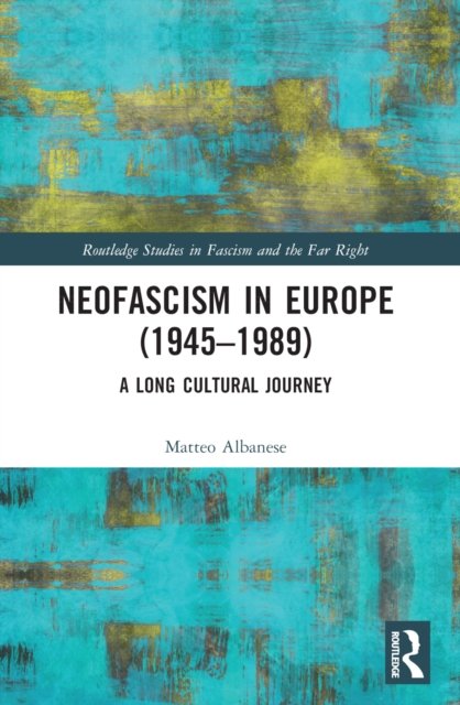 Neofascism in Europe (1945-1989)