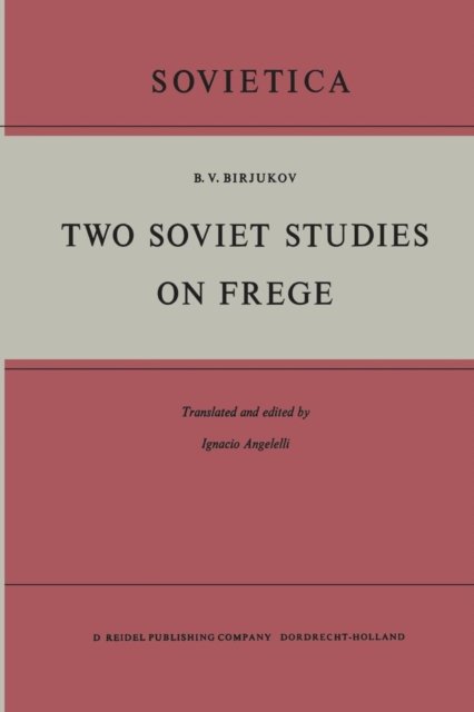 Two Soviet Studies on Frege
