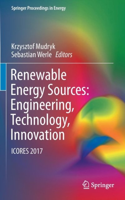 Renewable Energy Sources: Engineering, Technology, Innovation