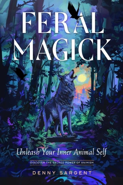Feral Magick