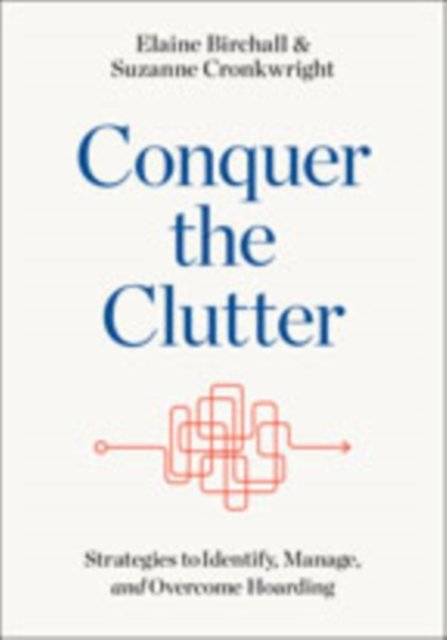 Conquer the Clutter